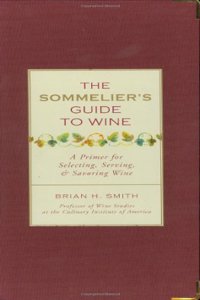 The Sommelier's Guide to Wine