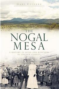 The Nogal Mesa