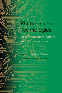 Rhetorics and Technologies