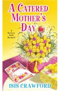 A Catered Mother's Day