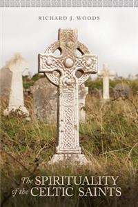 Spirituality of the Celtic Saints