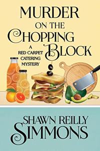 Murder on the Chopping Block