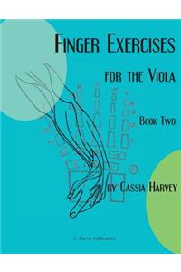 Finger Exercises for the Viola, Book Two