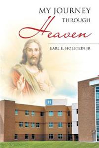 My Journey Through Heaven