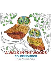 A Walk in the Woods Coloring Book