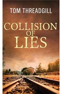 Collision of Lies