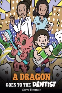 Dragon Goes to the Dentist