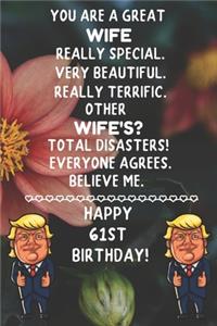 You Are A Great Wife Really Special Very Beautiful Happy 61 Birthday