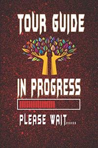 Tour guide In Progress Please Wait