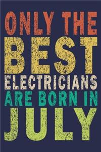 Only The Best Electricians Are Born In July