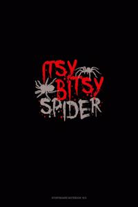 Itsy Bitsy Spider