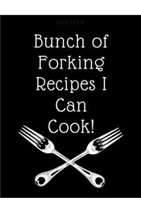 Bunch of Forking Recipes I Can Cook