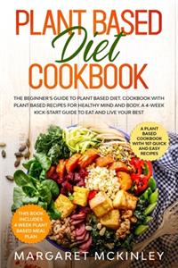 Plant Based Diet Cookbook