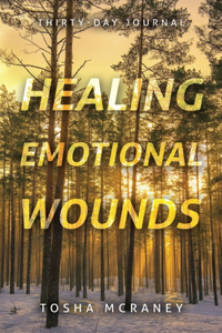 Healing Emotional Wounds