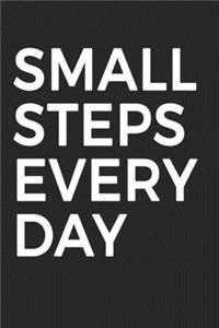 Small Steps Every Day