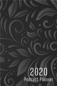2020 Podcast Planner