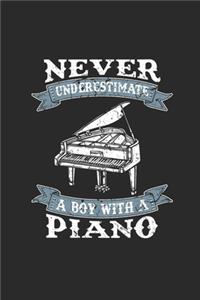 Never Underestimate A Boy With A Piano