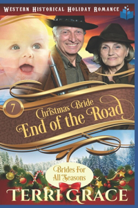 Christmas Bride - End of the Road