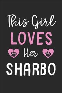 This Girl Loves Her Sharbo