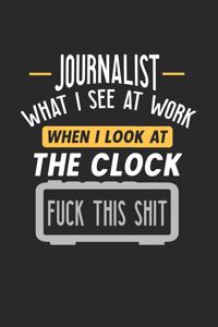 Journalist What I See At Work