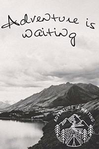 Adventure is waiting