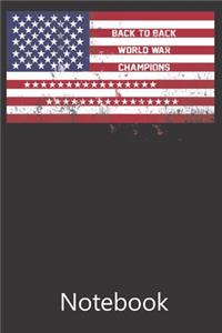 Back to Back World War Champions American Flag