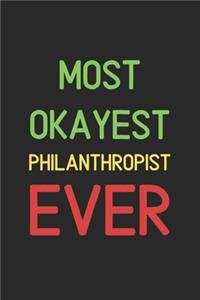 Most Okayest Philanthropist Ever