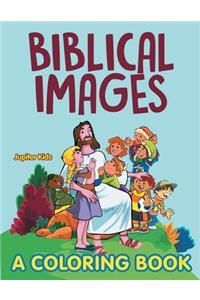 Biblical Images (A Coloring Book)
