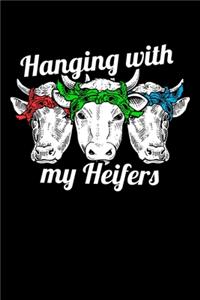Hanging with My Heifers