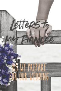 Letters to My Fiancée