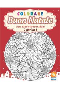 colorare - Buon natale - 2 libri in 1