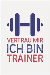 Vertrau mir ich bin TRAINER