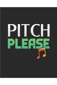 Pitch Please