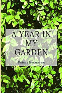 A year in my garden, Unique herbarium