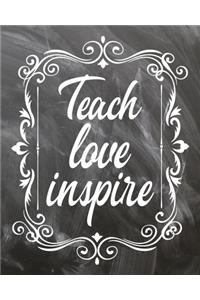 Teach Love Inspire