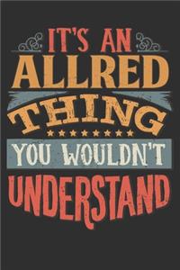 It's An Allred Thing You Wouldn't Understand