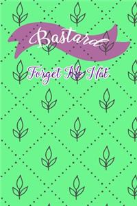 Bastard Forget Me Not