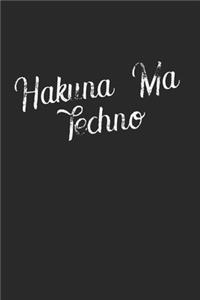 Hakuna Ma Techno