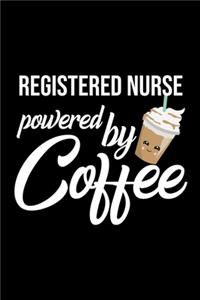 Registered Nurse Powered by Coffee