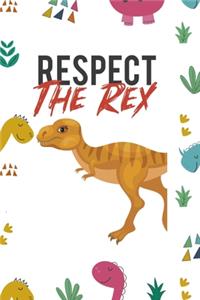 Respect The Rex