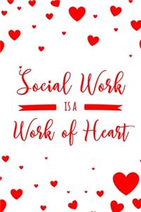 Social Work is a Work of Heart