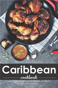 Healthy & Hassle-Free Caribbean Cookbook