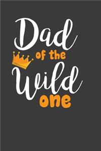 Dad Of The Wild One