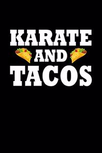 Karate And Tacos