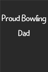 Proud Bowling Dad