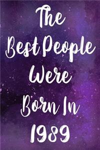 The Best People Were Born In 1989