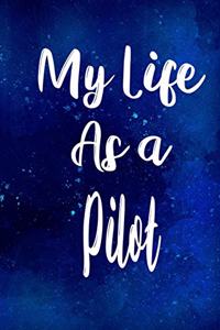 My Life as a Pilot