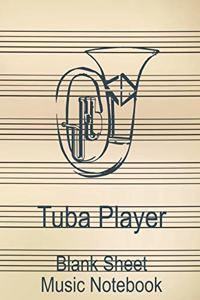 Tuba Player Blank Sheet Music Notebook
