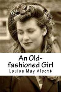 An Old-fashioned Girl