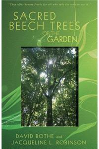 Sacred Beech Trees of the Garden